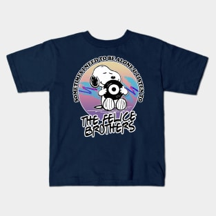 Sometimes I Need To Be Alone & Listen To The Felice Brothers Kids T-Shirt